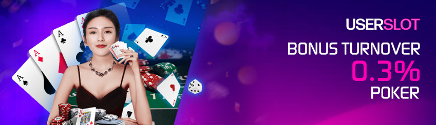 Bonus Turnover 0.3% Poker