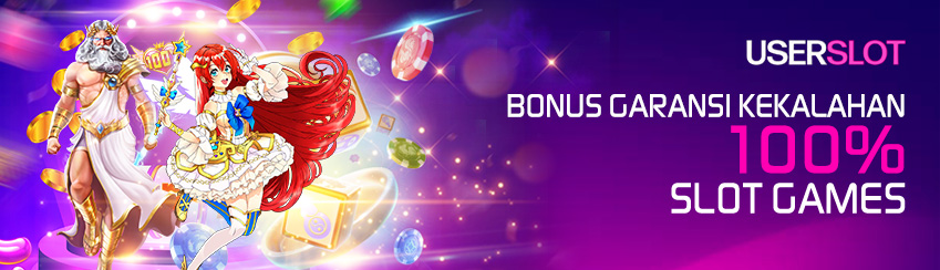 Bonus Garansi Kekalahan 100%