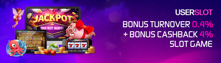 Bonus Turnover 0.4% + 4% Cashback Slot Game